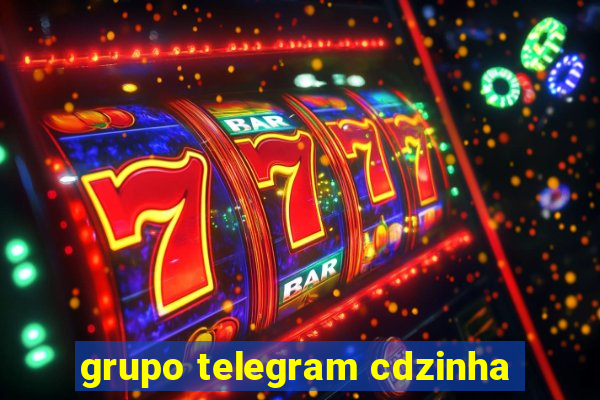 grupo telegram cdzinha